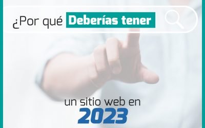 ¿Por qué deberías tener un sitio web en 2023?
